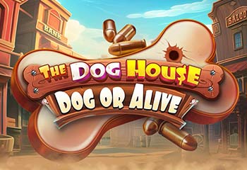 The Dog House — Dog or Alive